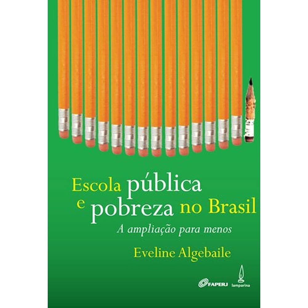 Escola pública e pobreza no Brasil: A ampliação para menos