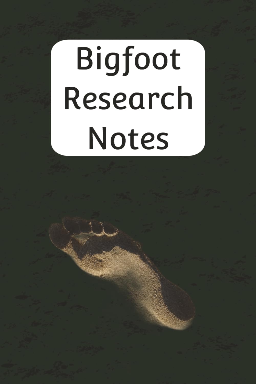ler totalmente Bigfoot Research Notes: Squatches gonna squatch | Sasquatch notes | Field notebook | 100 pages | 6x9 inches