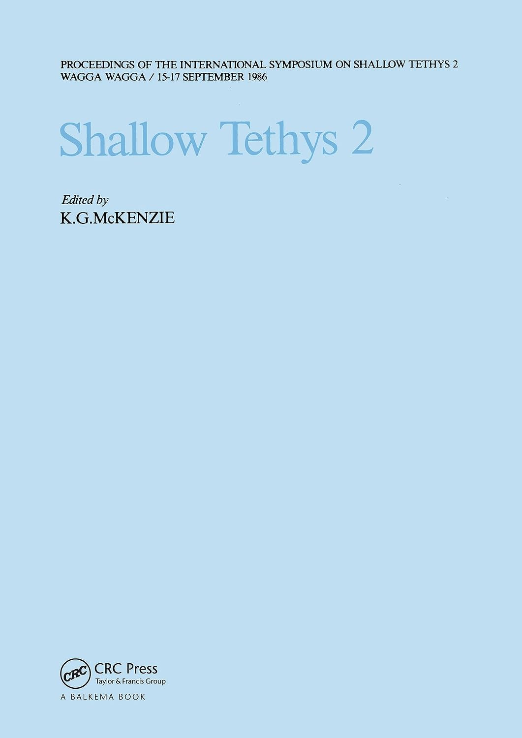 ler totalmente Shallow Tethys 2: Proceedings of the international symposium on Shallow Tethys 2, Wagga Wagga, 15-17 September 1986 (English Edition)
