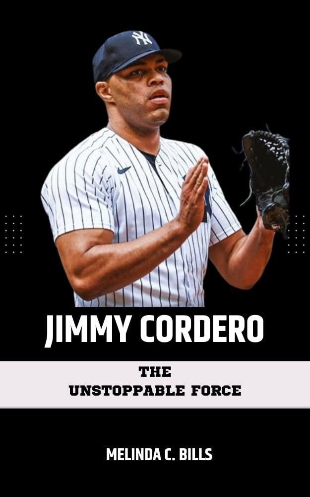 ler totalmente JIMMY CORDERO: The Unstoppable Force (CHAMPIONS IN THE GAME) (English Edition)