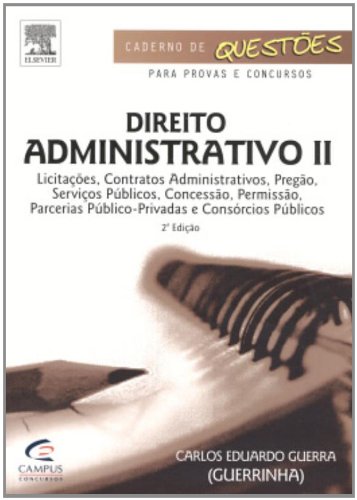 Direito Administrativo II. Caderno de Questões Para Provas e Concursos baixar livro de graça