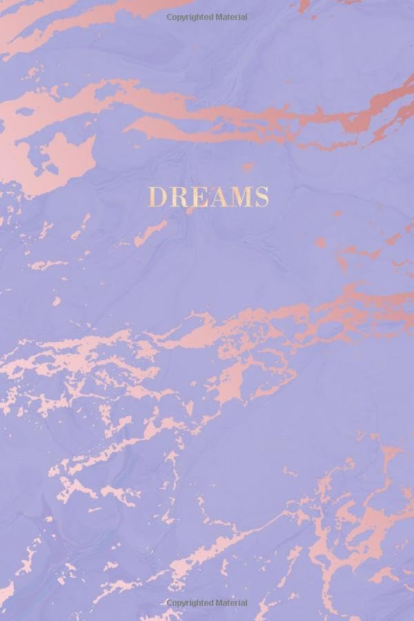 ler totalmente Dreams: Soft Lavendar Marble and Faux Rose Gold | Inspirational Quote - Journal, Notebook, Diary, Composition Book (6 x 9 inches) - 120 Lines Pages