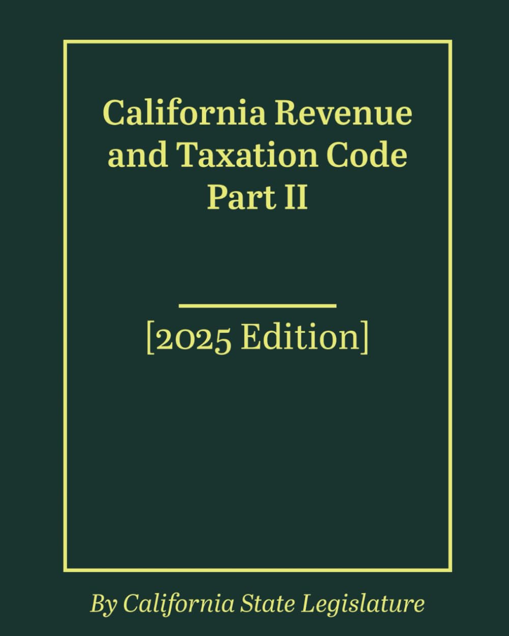 capítulo por capítulo baixar California Revenue and Taxation Code Part II [2025 Edition]