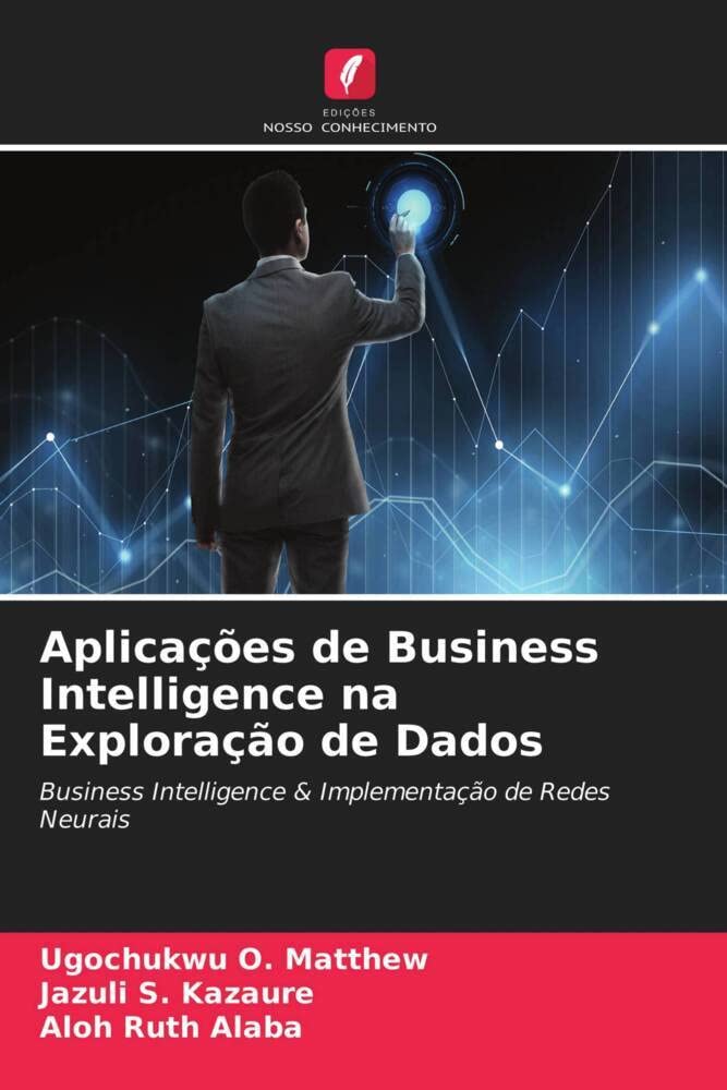 Aplicações de Business Intelligence na Exploração de Dados