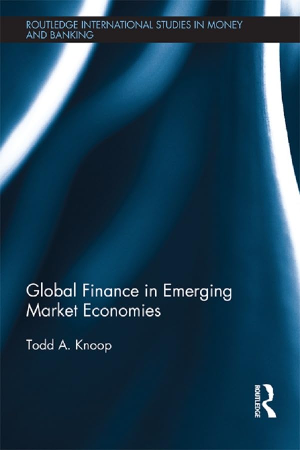 Global Finance in Emerging Market Economies (Routledge International Studies in Money and Banking) (English Edition) baixar livro de graça