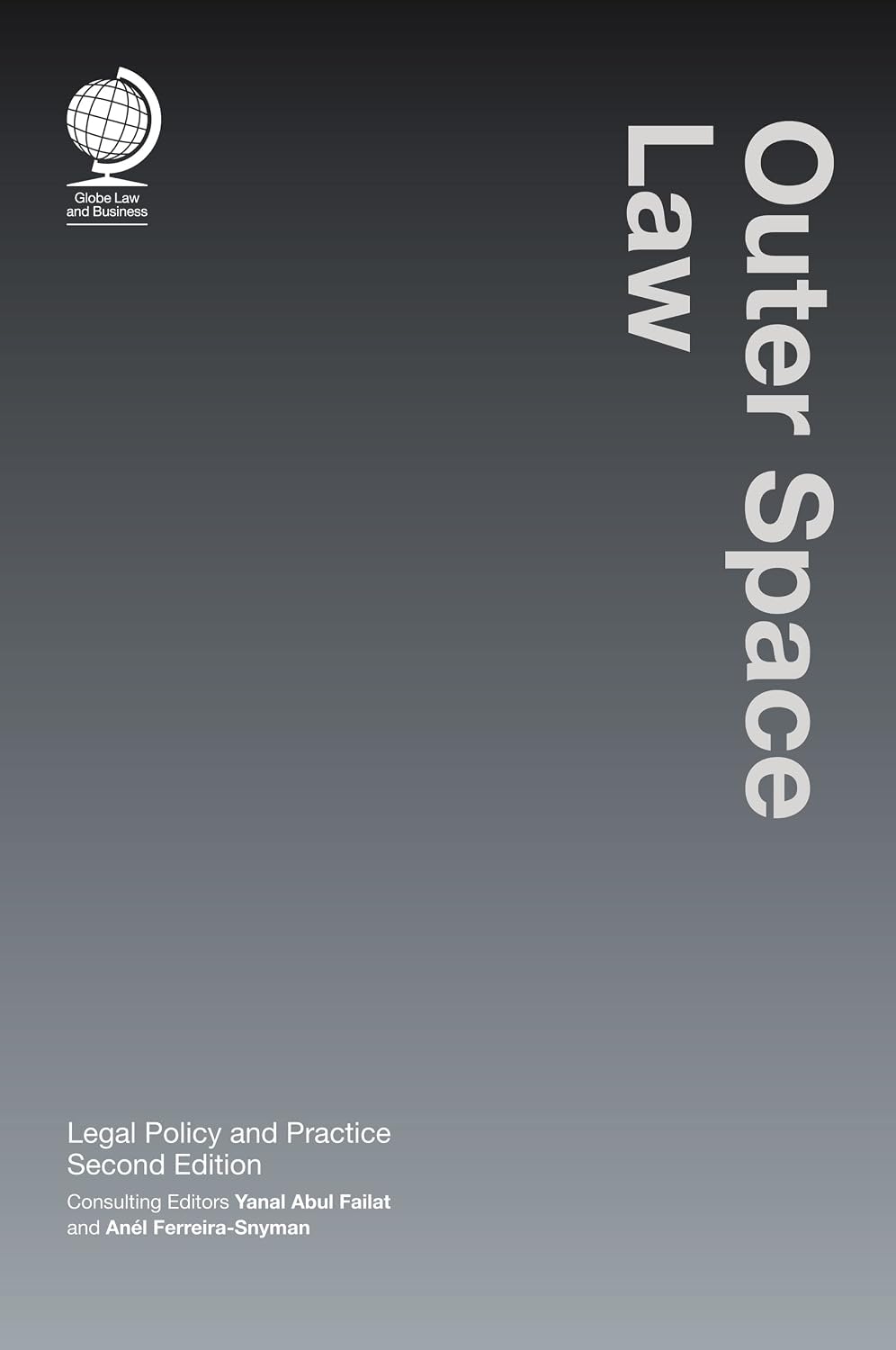 Outer Space Law: Legal Policy and Practice, Second Edition (English Edition) baixar livro de graça