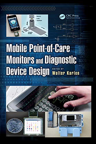 ler totalmente Mobile Point-of-Care Monitors and Diagnostic Device Design (Devices, Circuits, and Systems) (English Edition)