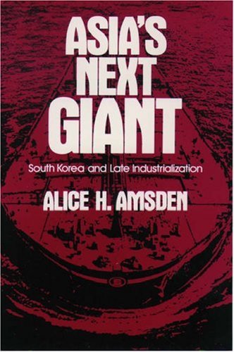 Asia's Next Giant: South Korea and Late Industrialization (Oxford Paperbacks) (English Edition) baixar o livro de graça
