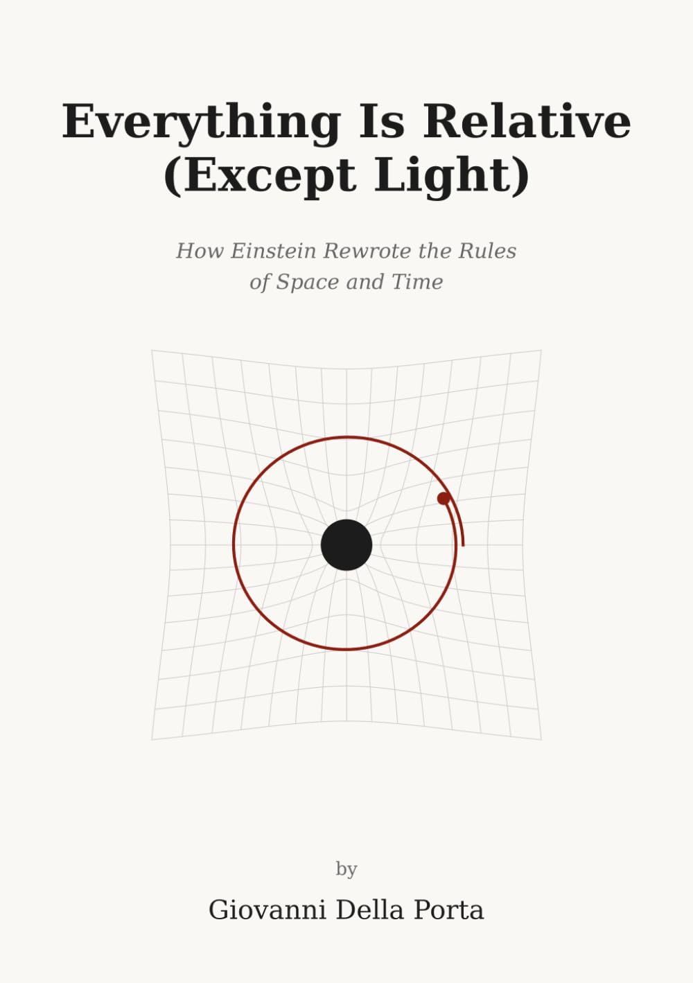 ler totalmente Everything Is Relative (Except Light): How Einstein Rewrote the Rules of Space and Time