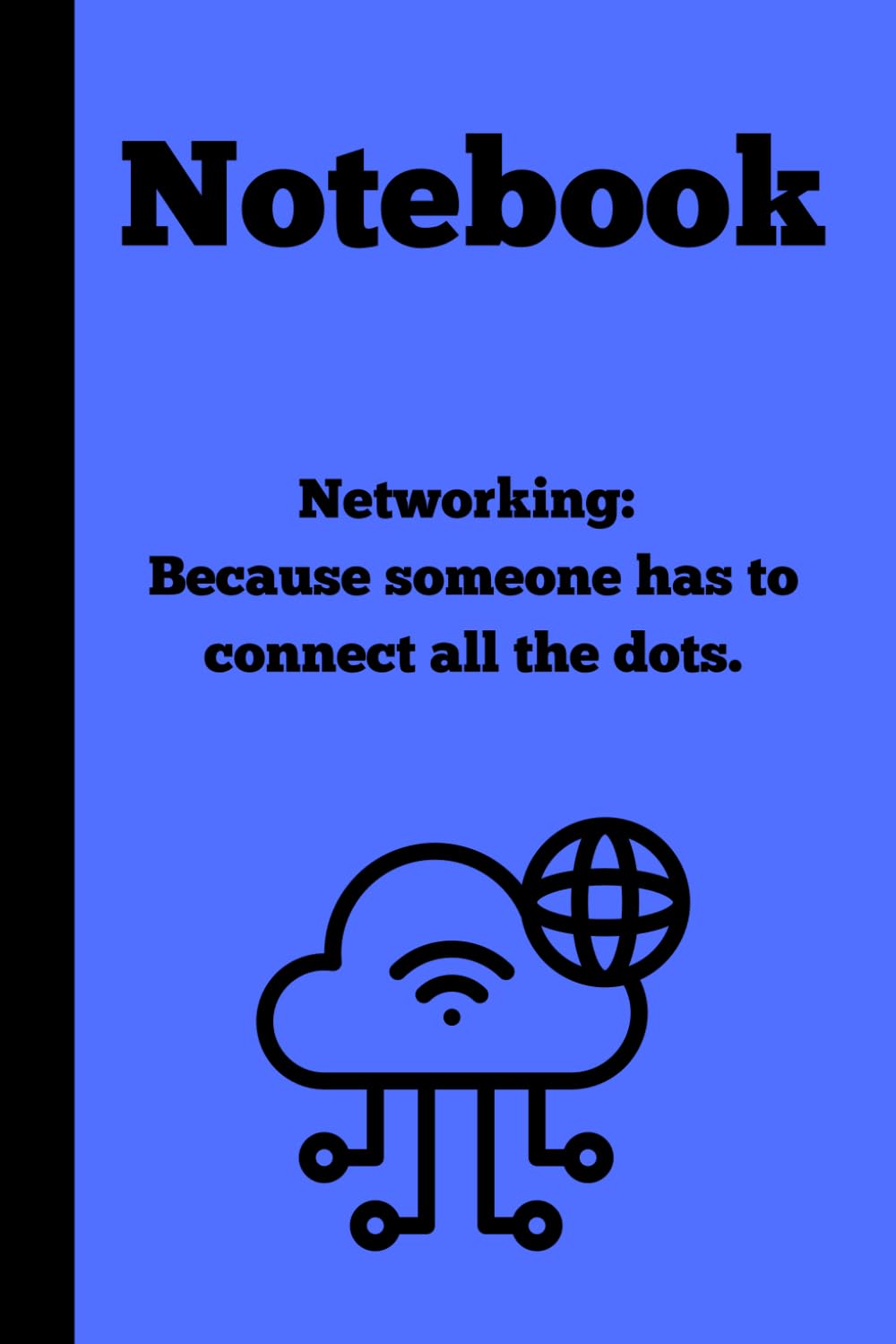 ler totalmente A Notebook for Geeks: 200 lined pages| 6x9 in: Networking: Because someone has to connect all the dots.