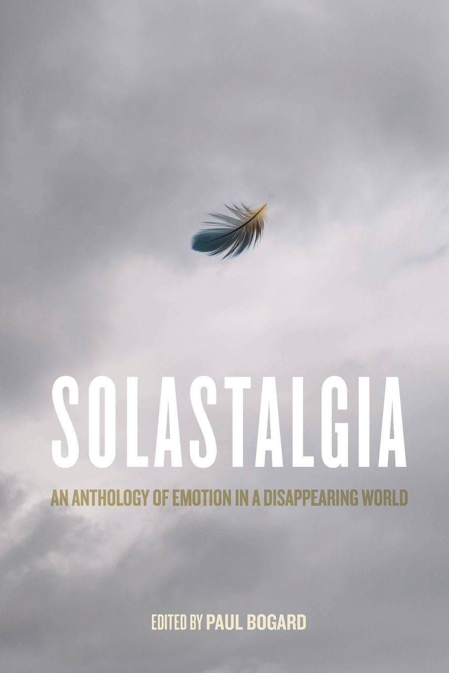 Solastalgia: An Anthology of Emotion in a Disappearing World baixar o livro de graça