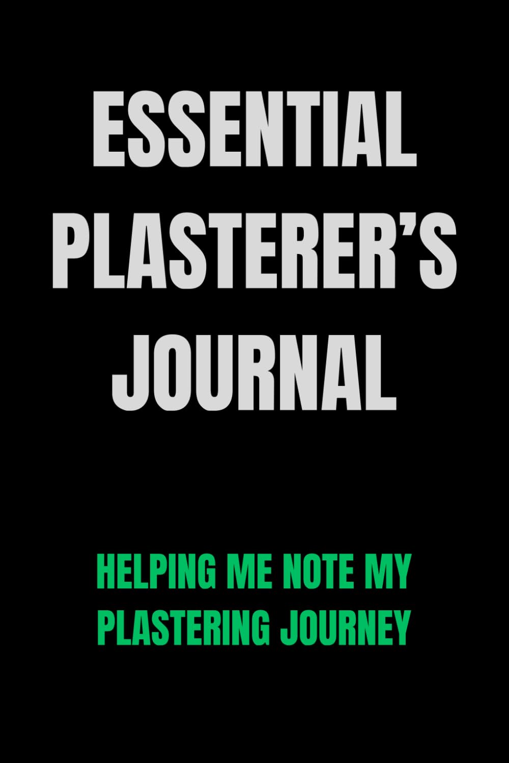 Essential Plasterer’s Journal