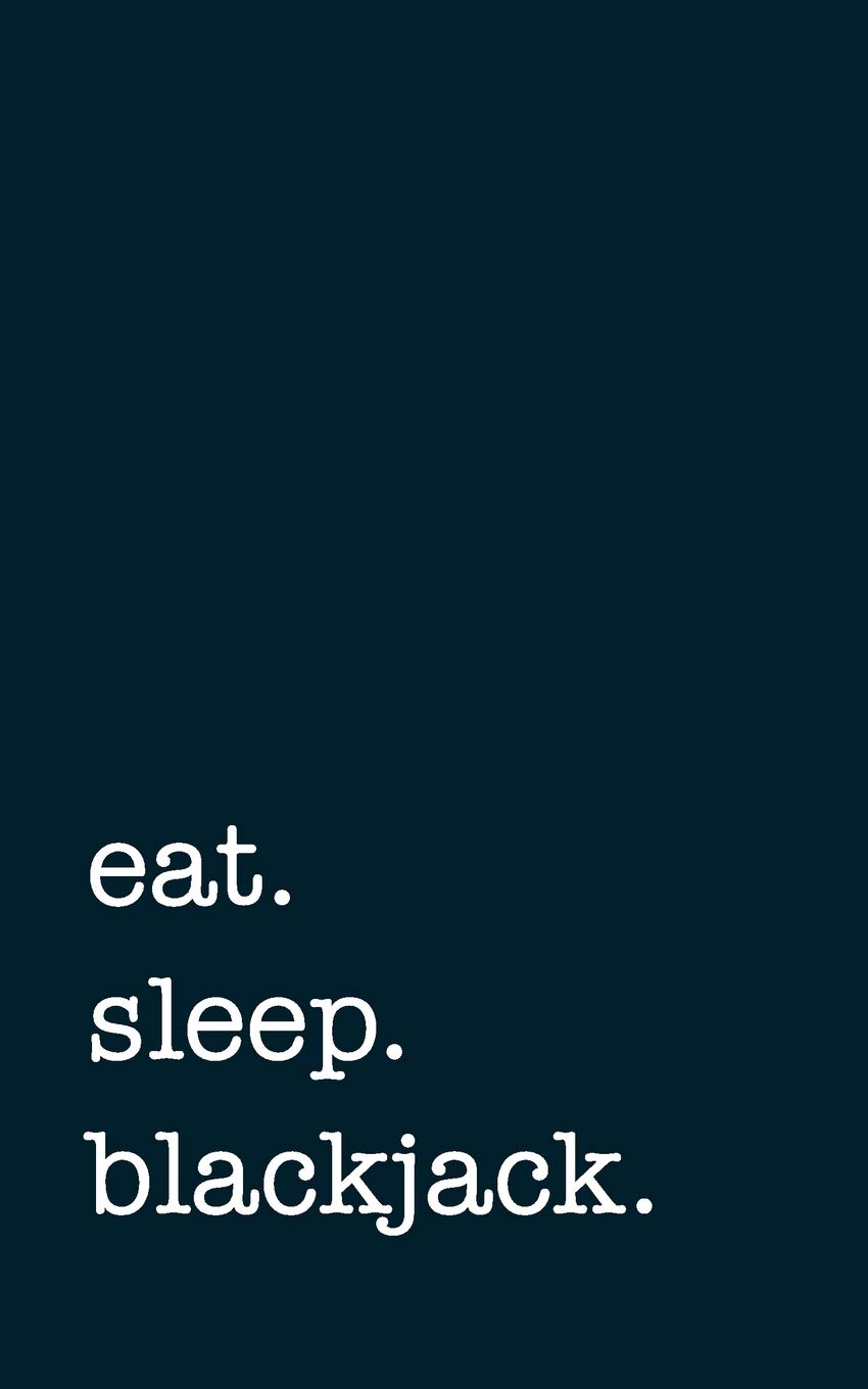 capítulo por capítulo baixar Eat. Sleep. Blackjack. - Lined Notebook: College Ruled Writing Journal