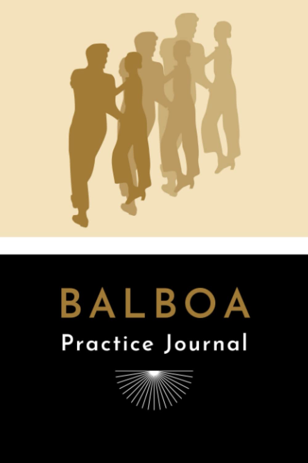 ler totalmente Balboa Practice Journal: A Notebook to Plan and Record Progress for 100 Balboa Dance Practice Sessions
