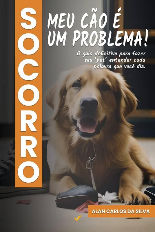 ler totalmente SOCORRO, MEU CÃO É UM PROBLEMA!