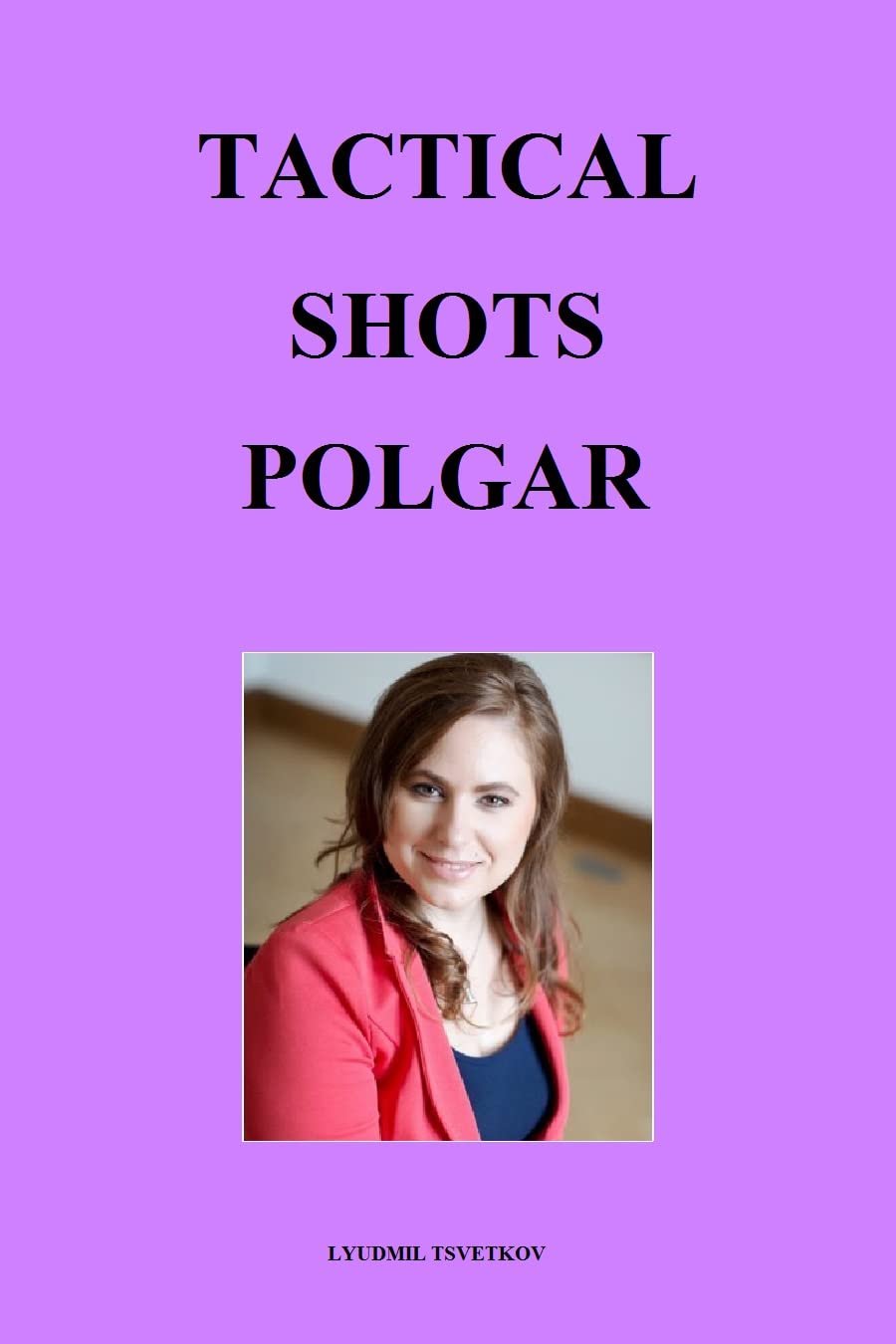 Tactical Shots: Polgar (English Edition) baixar livro de graça