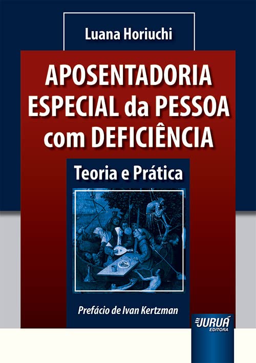 ler totalmente Aposentadoria Especial da Pessoa com Deficiência - Teoria e Prática