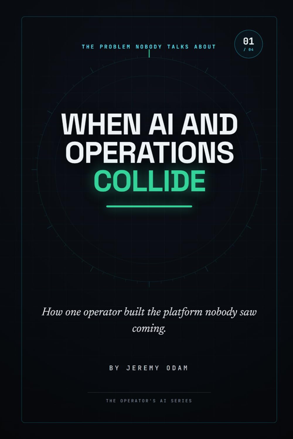 When AI and Operations Collide: How One Operations Leader Built an Enterprise AI Platform Without Writing a Line of Code (The Operator's AI Series) baixar livro de graça