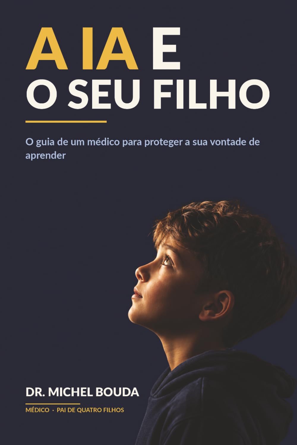 capítulo por capítulo baixar Crianças curiosas na era da inteligência artificial: Um guia médico para proteger a vontade natural de aprender do seu filho (Portuguese Edition)