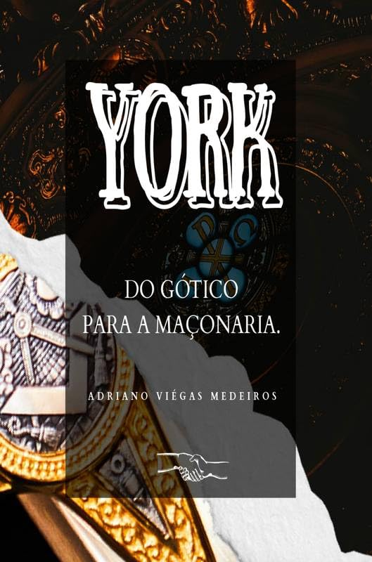 ler totalmente YORK: do gótico para a maçonaria