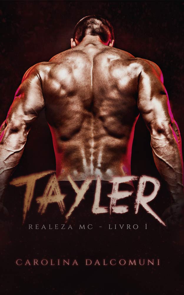 Tayler (Realeza MC Livro 1) baixar livro de graça