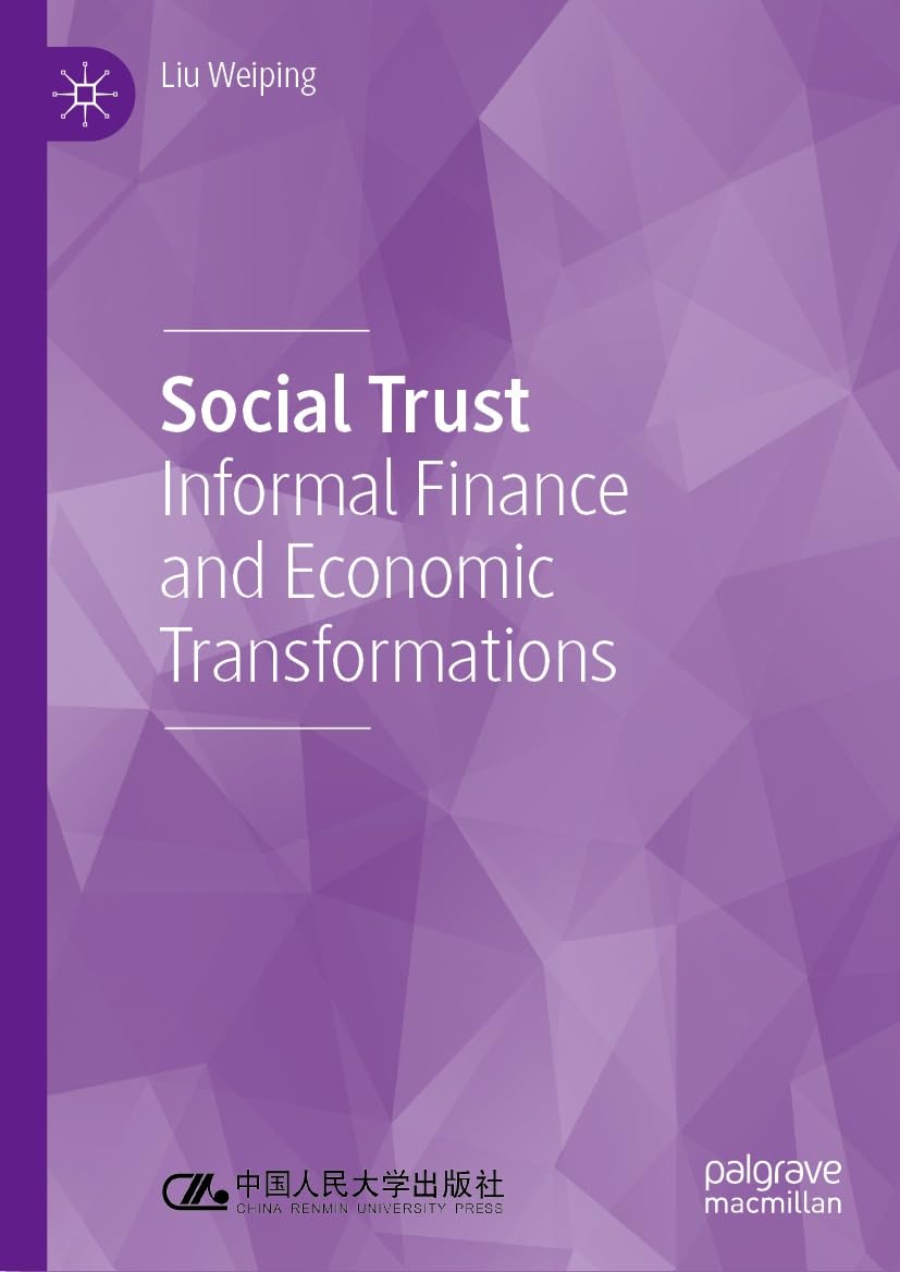 Social Trust: Informal Finance and Economic Transformations (English Edition) baixar livro de graça