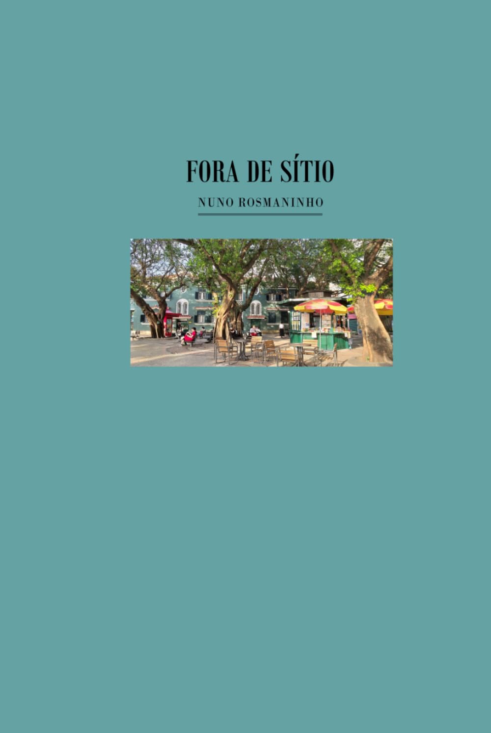 Fora de Sítio: Apenas mais um livro de viagens (Portuguese Edition) baixar livro de graça