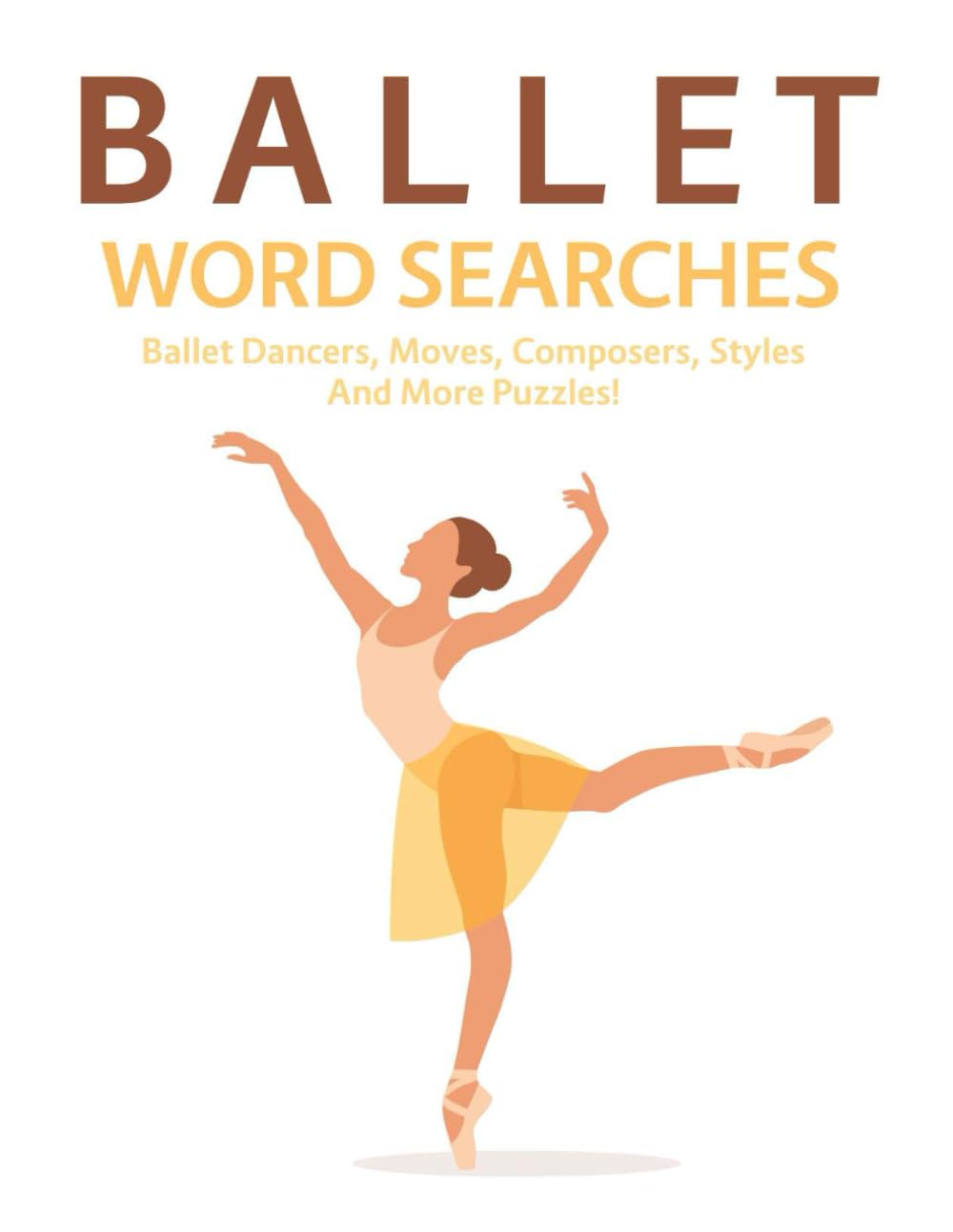capítulo por capítulo baixar Ballet Word Searches: Ballet Dancers, Moves, Composers, Styles and More Puzzles!