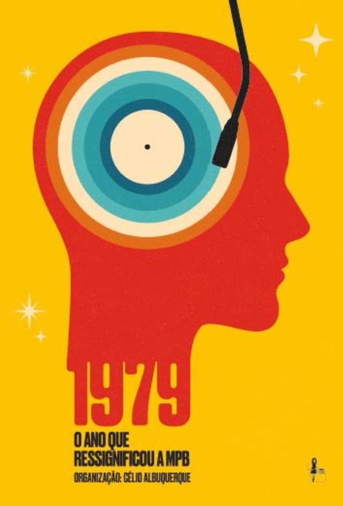 1979: O ano que ressignificou a MPB baixar o livro de graça