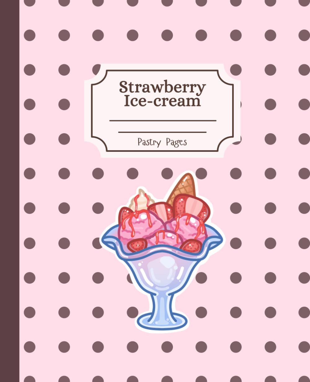 capítulo por capítulo baixar Strawberry Ice Cream Composition Notebook – Cute Pink Polka Dot School Notebook, Ruled, 7.5 × 9.25 Inches, 160 Pages: Cute Pink Polka Dot Notebook for... Notes & Everyday Writing (Spanish Edition)