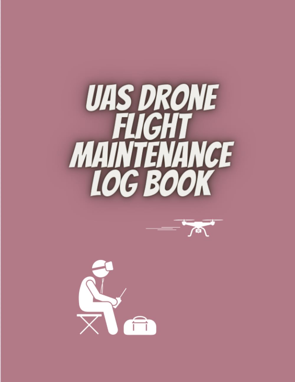 capítulo por capítulo baixar UAS Drone Flight Maintenance Log Book