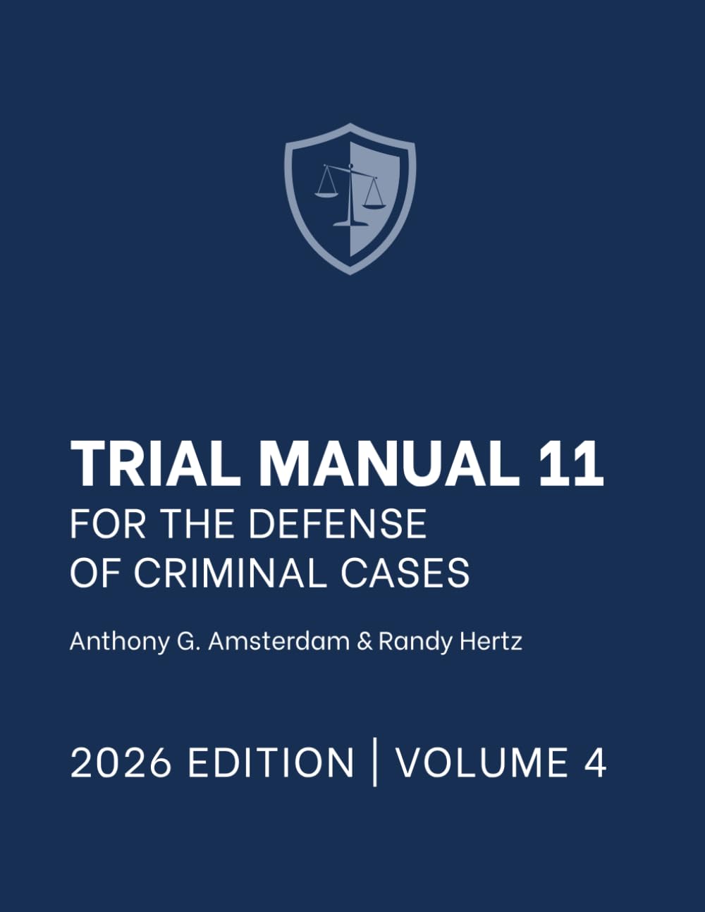 capítulo por capítulo baixar Trial Manual 11 for the Defense of Criminal Cases, Volume 4: 2026 Edition (Trial Manual 11 for the Defense of Criminal Cases (2026 Edition))
