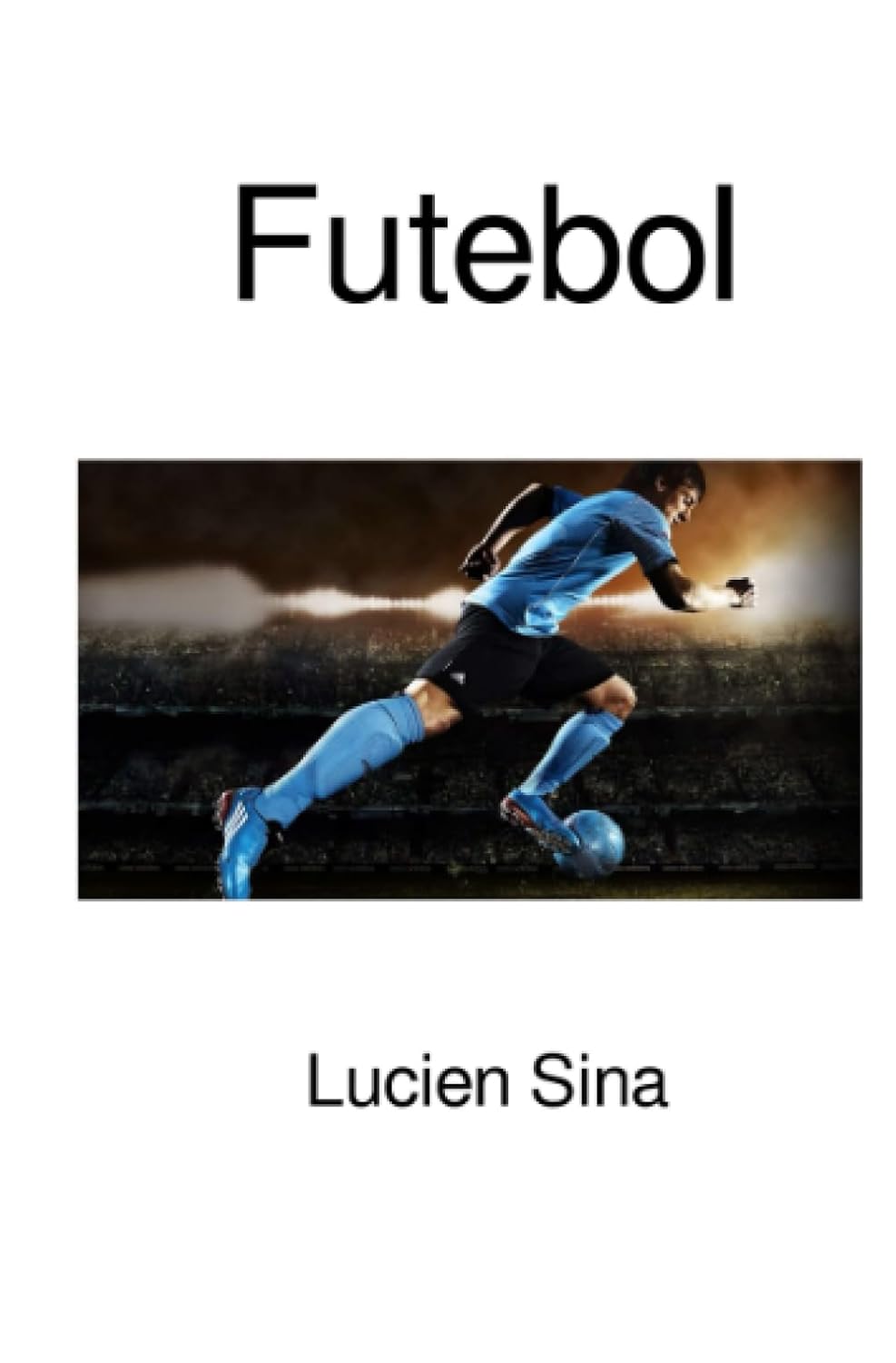 capítulo por capítulo baixar Futebol (Portuguese Edition)