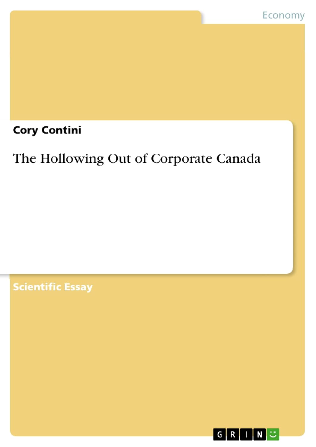 ler totalmente The Hollowing Out of Corporate Canada (English Edition)