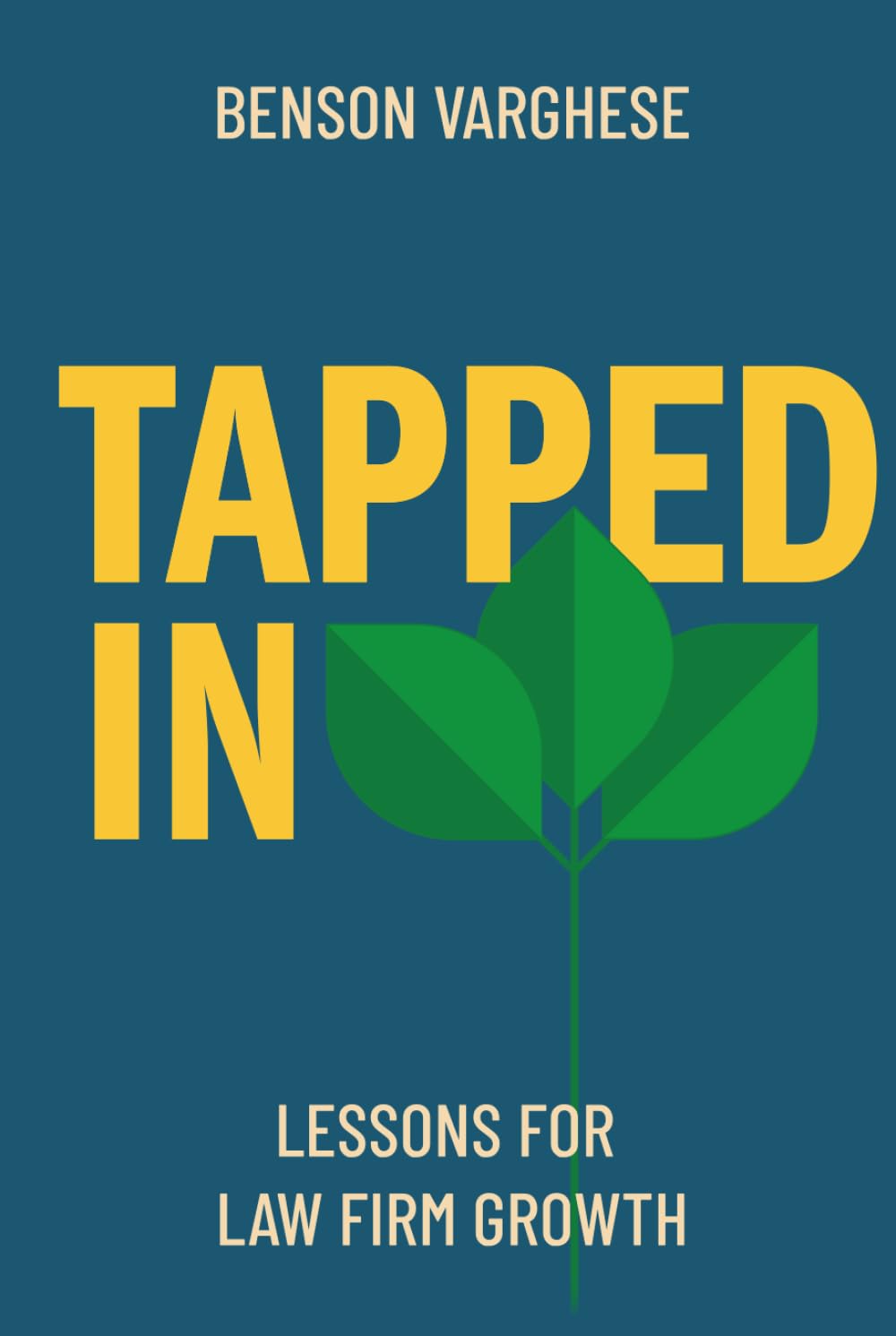 ler totalmente Tapped In: Lessons for Law Firm Growth