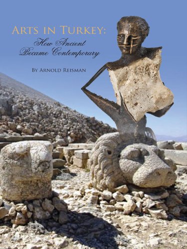ler totalmente Arts in Turkey: How Ancient Became Contemporary (English Edition)