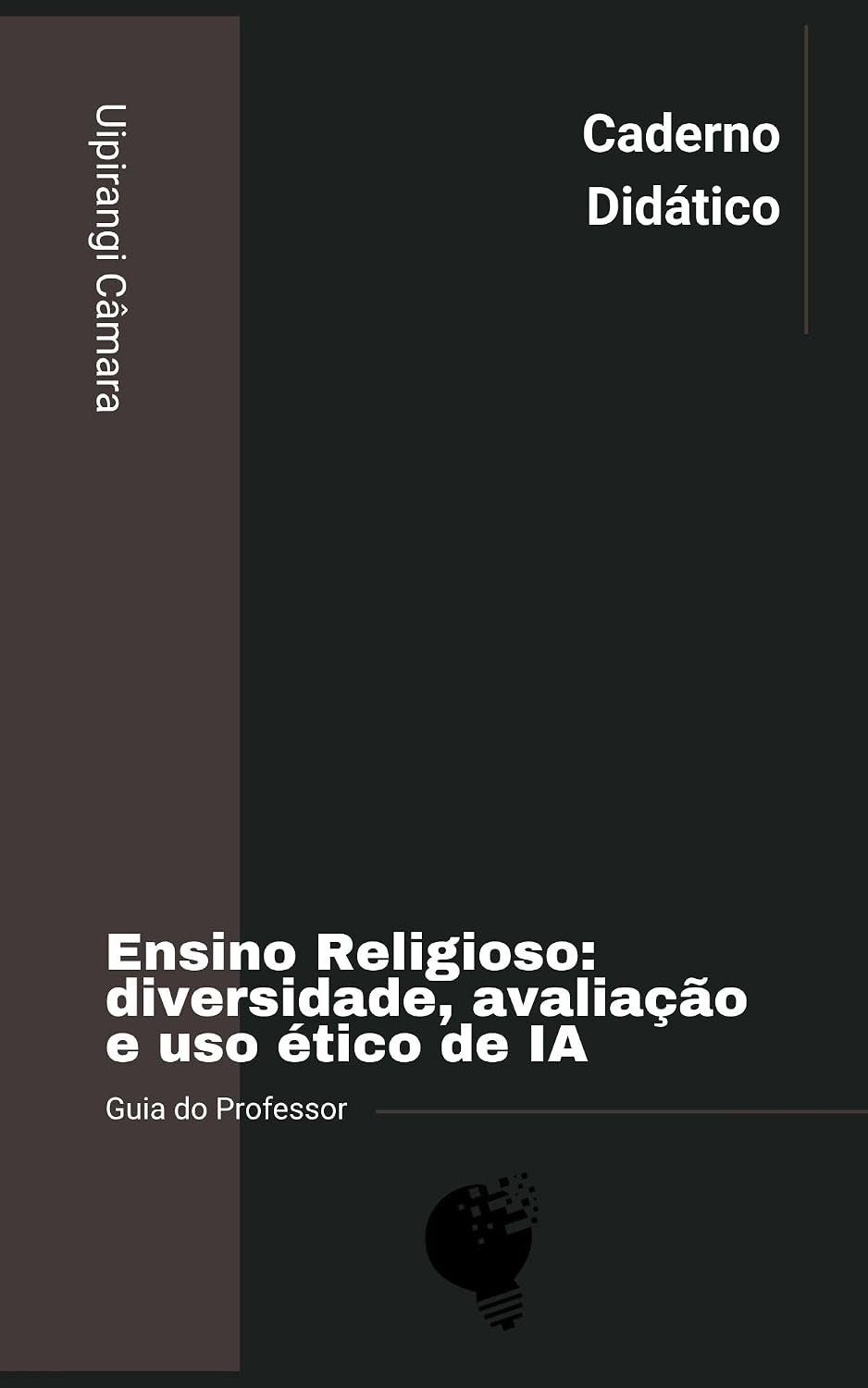 Ensino Religioso: diversidade, avaliação e uso ético de IA: Caderno Didático baixar livro de graça
