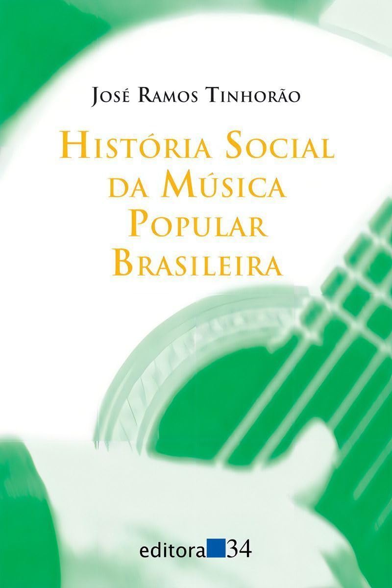 ler totalmente História social da música popular brasileira