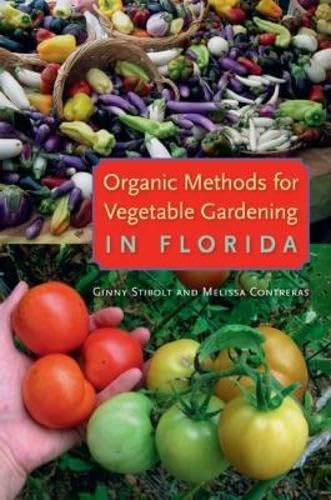 Organic Methods for Vegetable Gardening in Florida baixar livro de graça