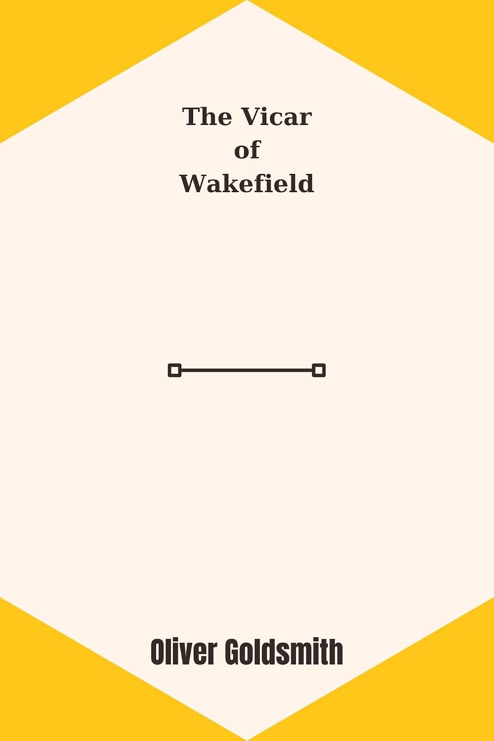 The Vicar of Wakefield by oliver goldsmith (English Edition) baixar livro de graça