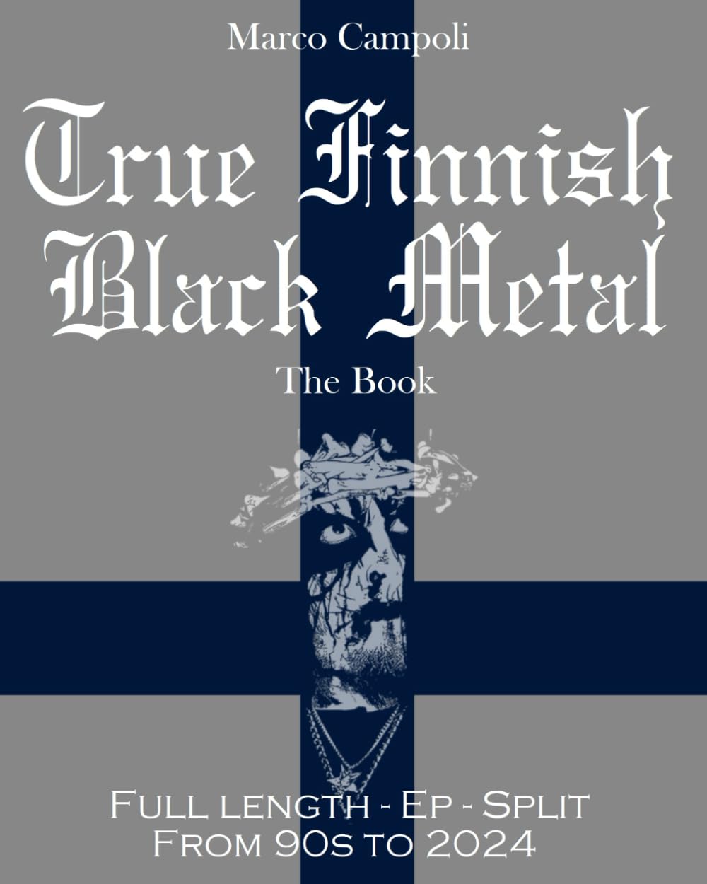 ler totalmente True Finnish Black Metal - The Book (Italian Edition)