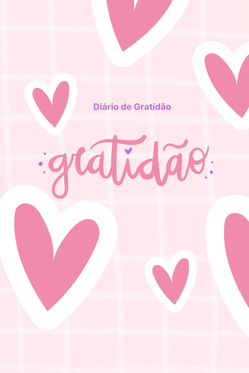 Gratidão, amor e boa sorte: Registre sua gratidão (Portuguese Edition) baixar livro de graça