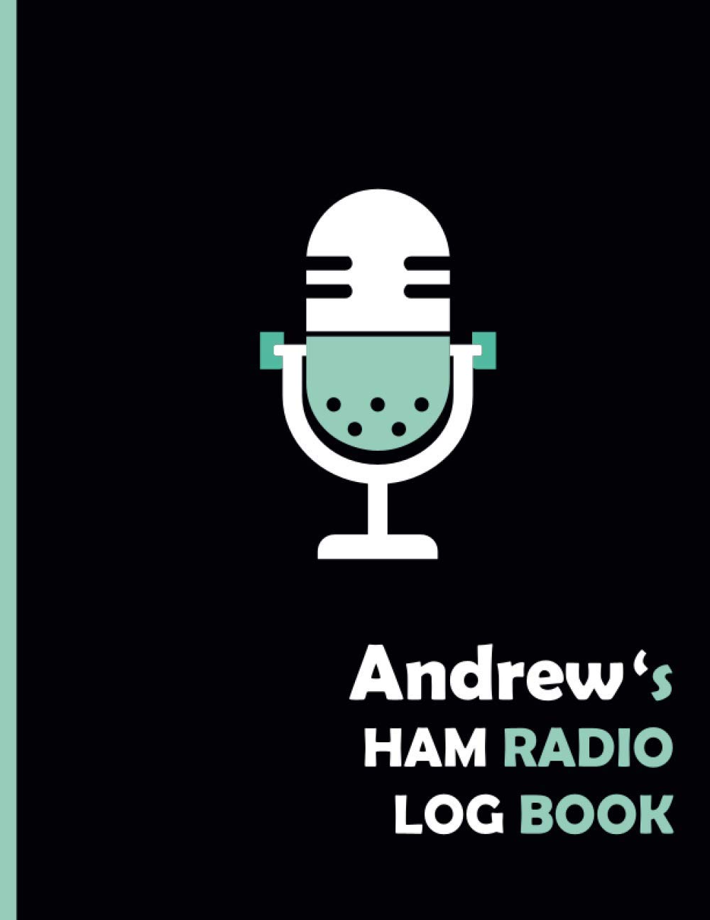 Andrew's HAM Radio Log Book: Logbook For HAM Radio Operator |Amateur radio Log Book|110 Pages 8,5x11 | Tracking Activities And Remarks For amateur | ideal Gift. baixar livro de graça