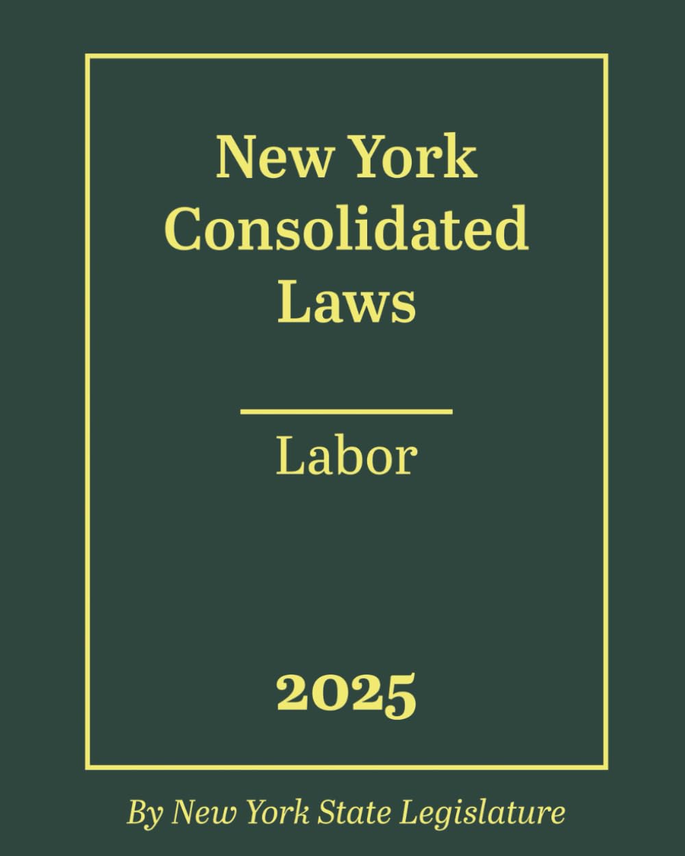 ler totalmente New York Consolidated Laws - Labor 2025