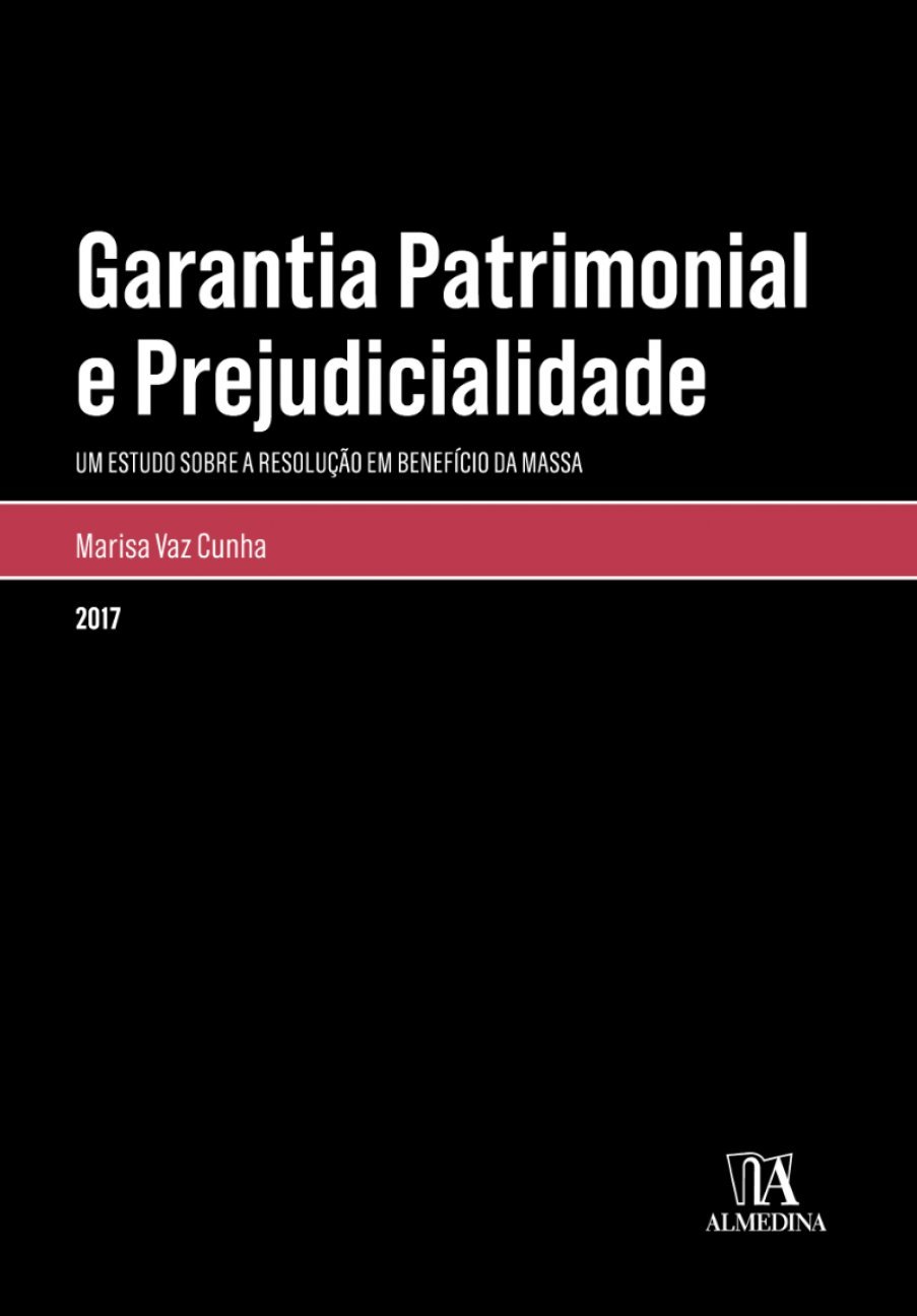 capítulo por capítulo baixar Garantia Patrimonial e Prejudicialidade: Um Estudo Sobre a Resolução em Benefício da Massa