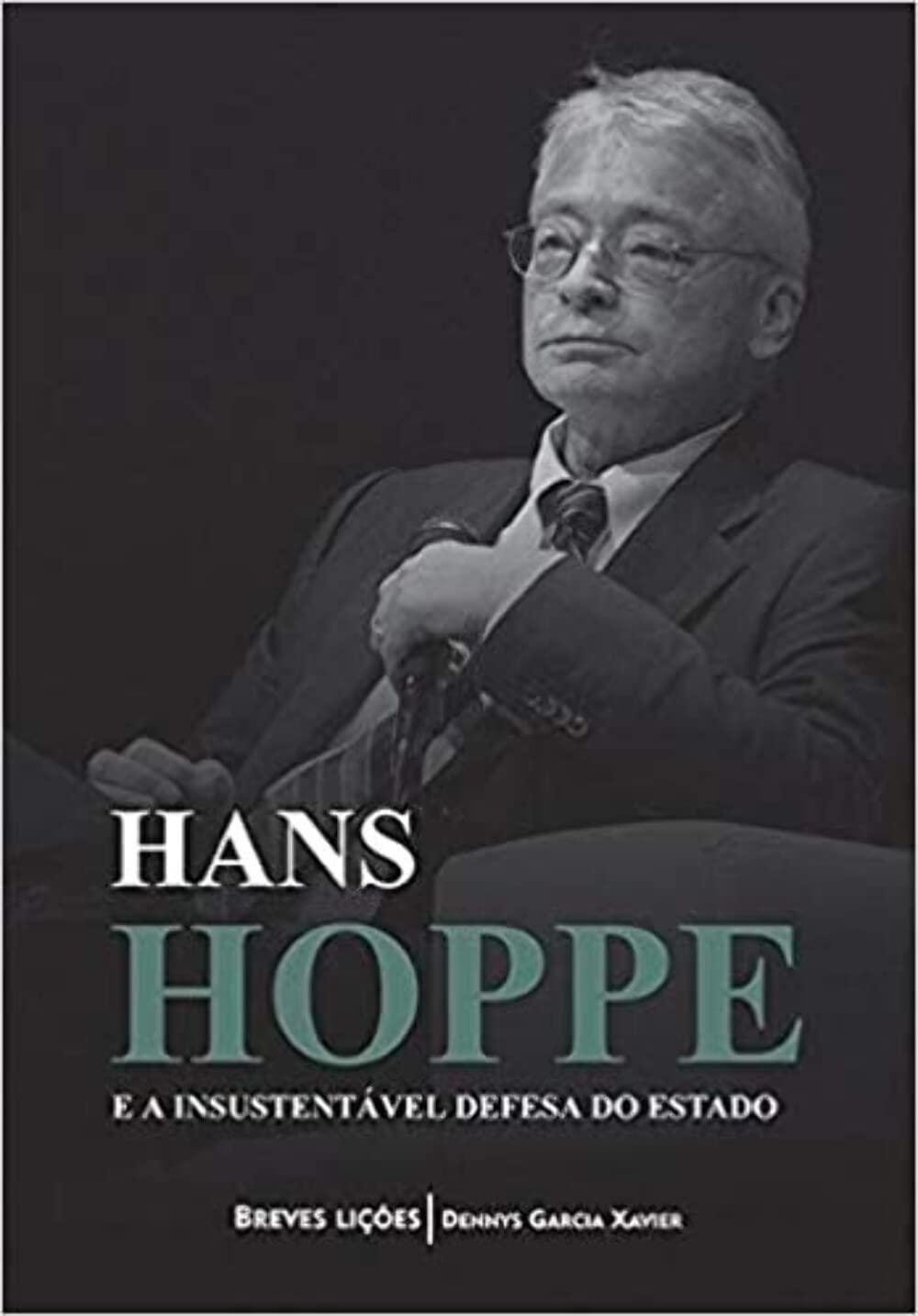 Hans Hoppe e a insustentável defesa do Estado baixar o livro de graça