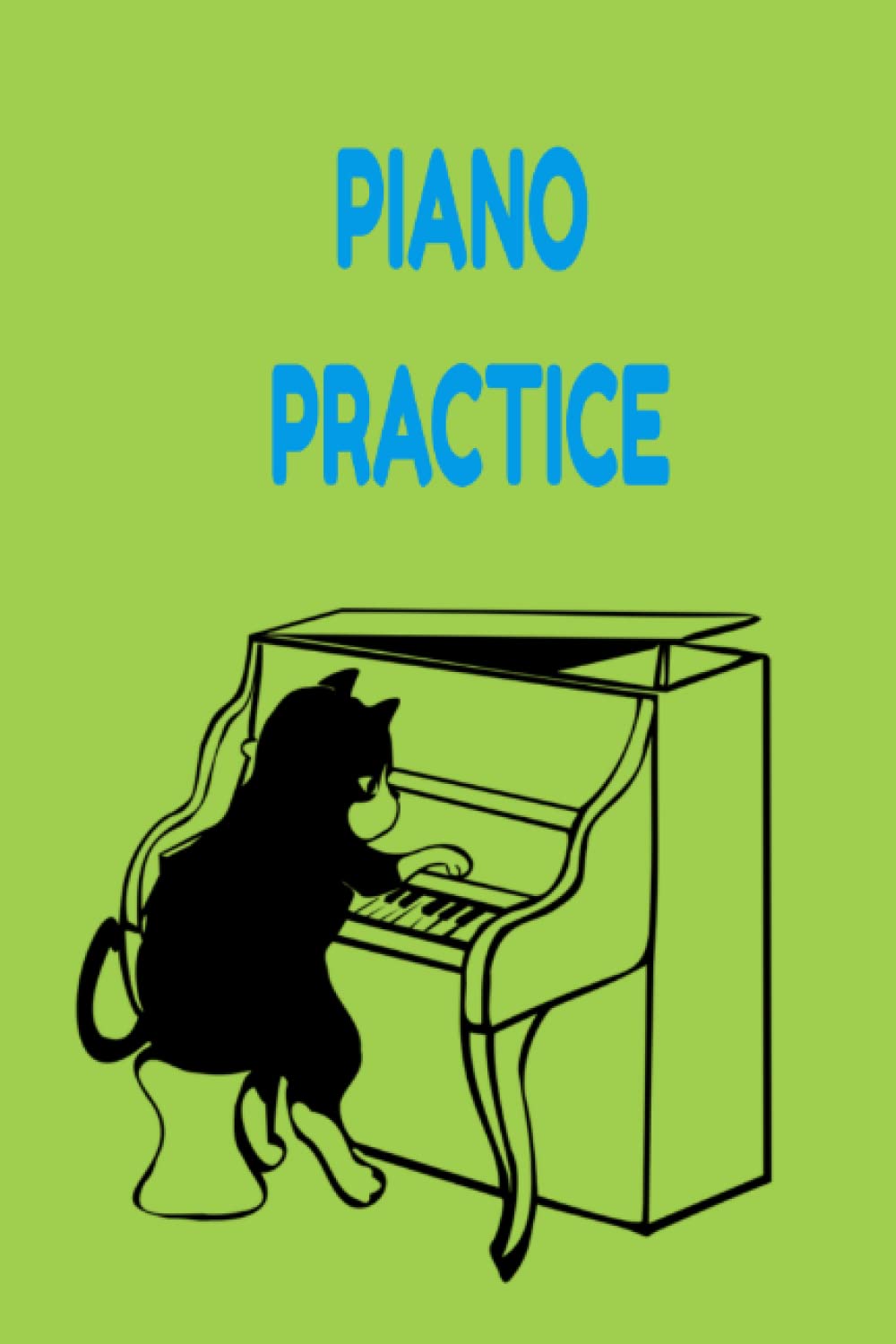 Piano Practice Journal: Piano Practice Notebook Schedule (My Pussycat Practice Journals) baixar o livro de graça