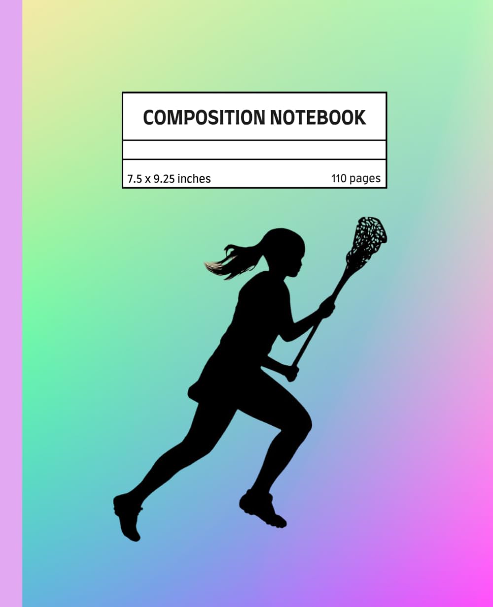 Lacrosse composition notebook: 110 pages 7.5 x 9.25 inches cute lacrosse gifts for girls and teens baixar o livro de graça