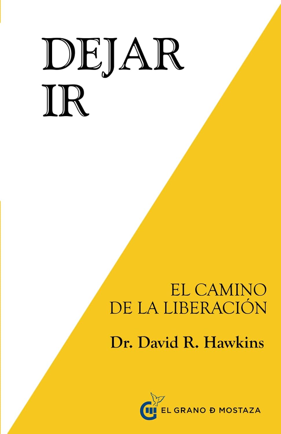 Dejar IR: El Camino De La Liberacion / The Pathway of Surrender baixar livro de graça