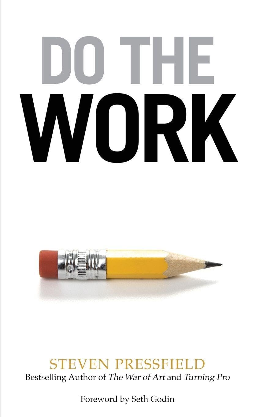 ler totalmente Do the Work: Overcome Resistance and Get Out of Your Own Way